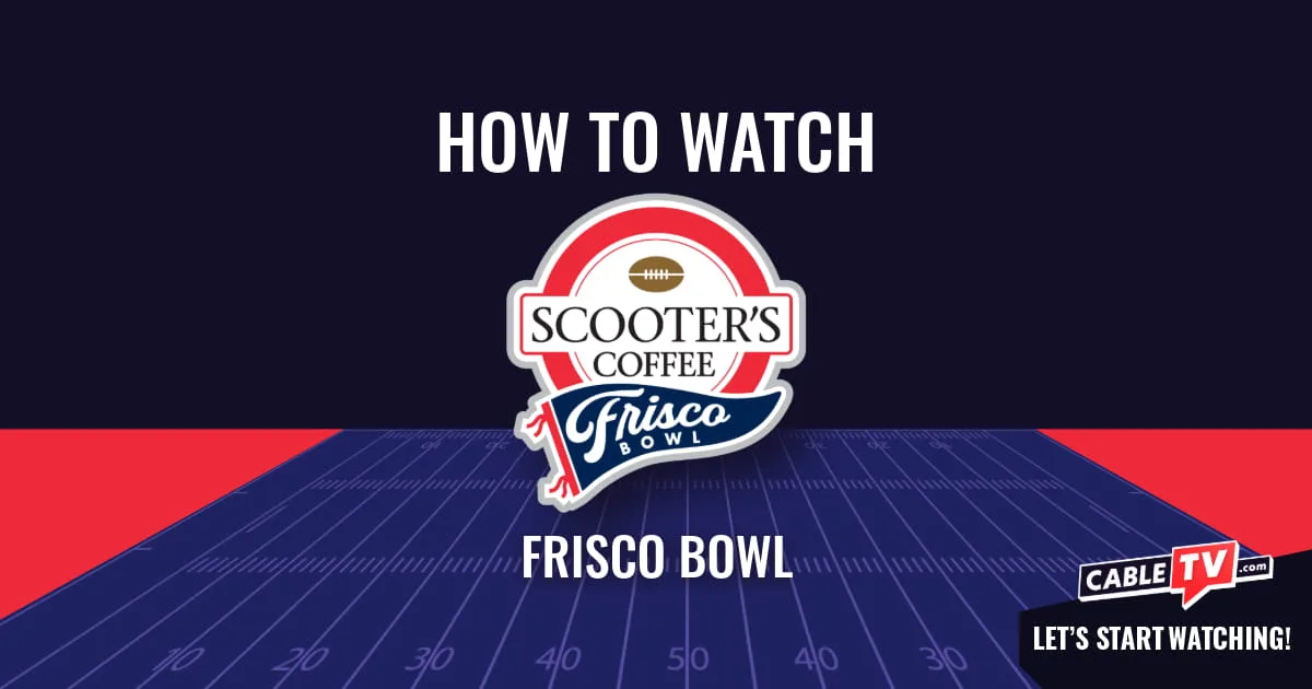 A "How to Watch" graphic featuring the Frisco Bowl logo centered above a stylized football field on a dark blue background.