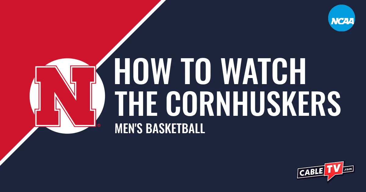 Nebraska Cornhuskers logo on a red and dark blue graphic for the men's basketball team watch guide.