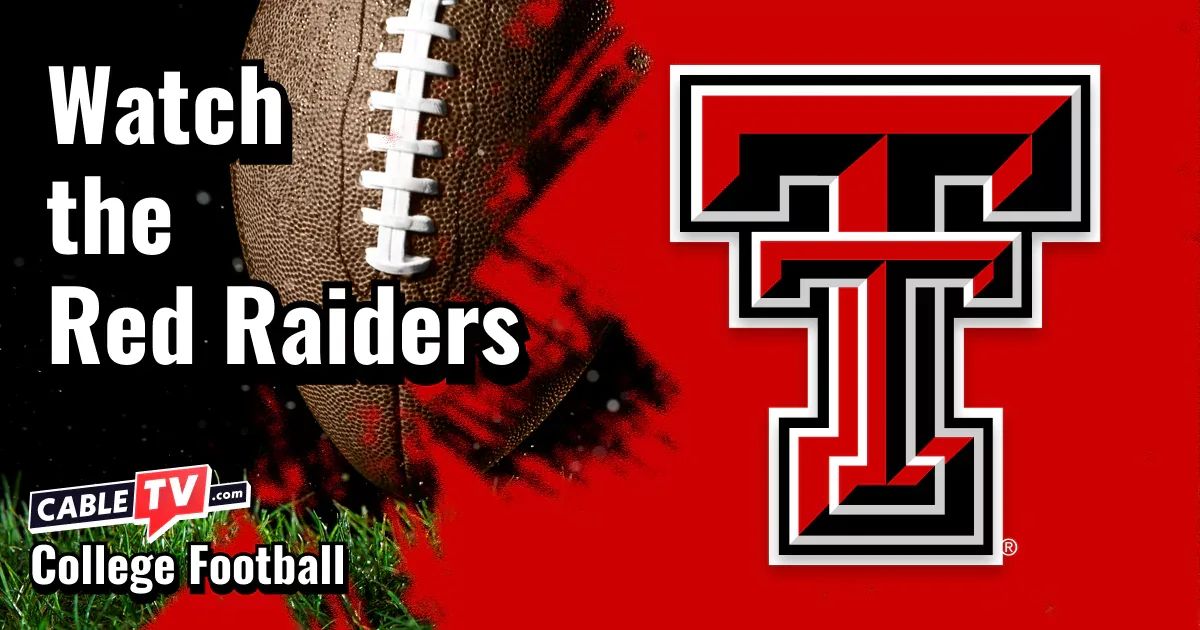 Texas Tech Red Raiders logo on a scarlet football background with the words “Watch the Red Raiders.”