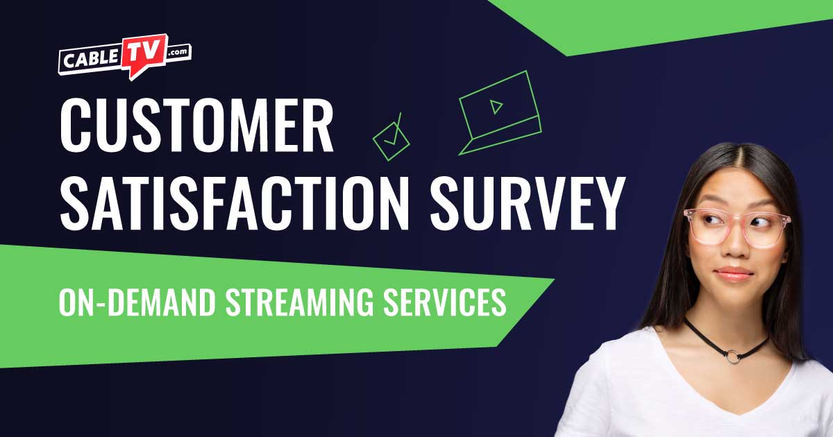 Read our annual customer satisfaction survey for on-demand streaming