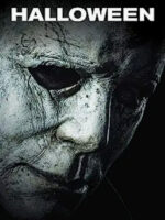The Halloween (2018) movie poster shows a close-up image of Michael Myers' face looking down.