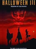 The Halloween III: Season of the Witch movie poster shows a monstrous face in the sky looking down on the silhouettes of three trick-or-treaters dressed as a skeleton, a jack-o-lantern, and a witch.