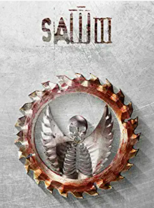 The Saw III movie poster shows a circular saw blade with a winged skeleton etched into it.