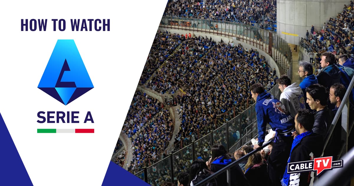 How to watch Serie A