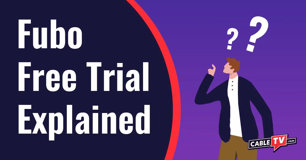 Fubo free trial explained