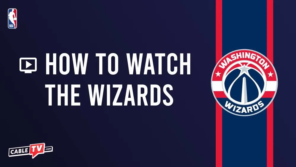 How to Watch Wizards vs. : Live Stream and TV Channel
