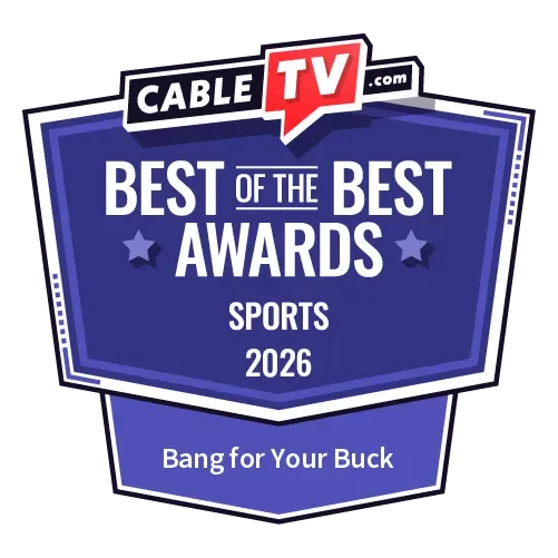 CableTV.com Best of the Best for Sports Bang for Your Buck 2026 Best of the Best for Sports - Bang for Your Buck badge