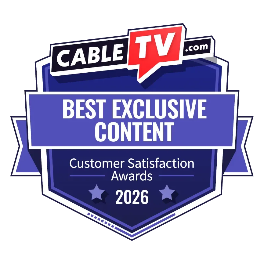 CableTV.com badge designating the winner for Best Exclusive Content from the 2026 Customer Satisfaction Awards