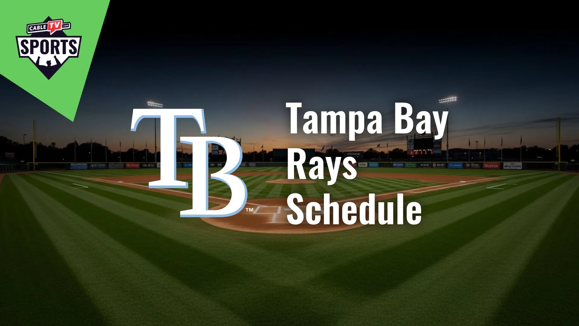 Tampa Bay Rays Schedule