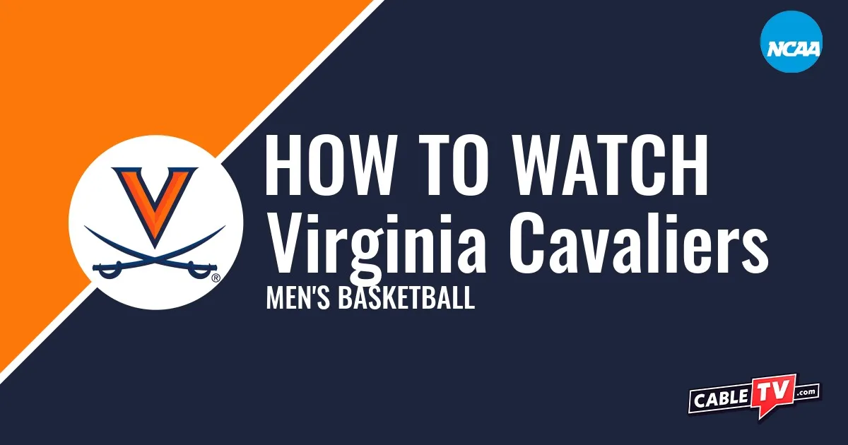 Learn how to watch UVA men's basketball.
