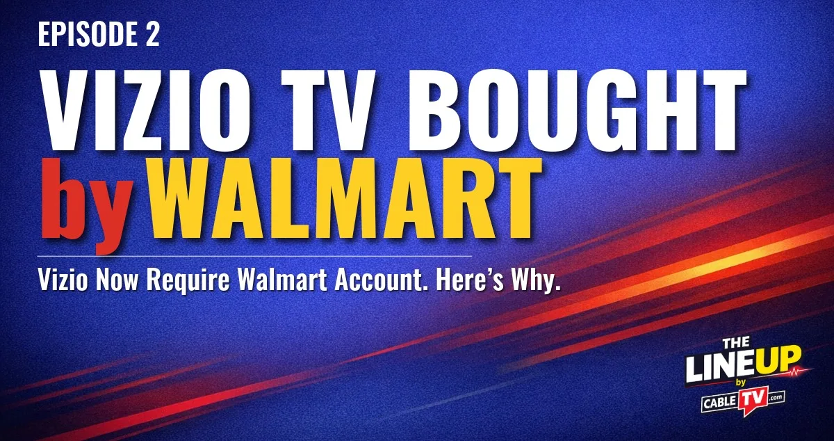 Vizio TVs to Require Walmart Account: What It Means for You.