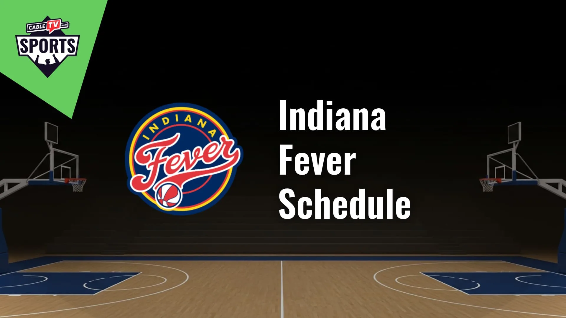 Indiana Fever TV Schedule