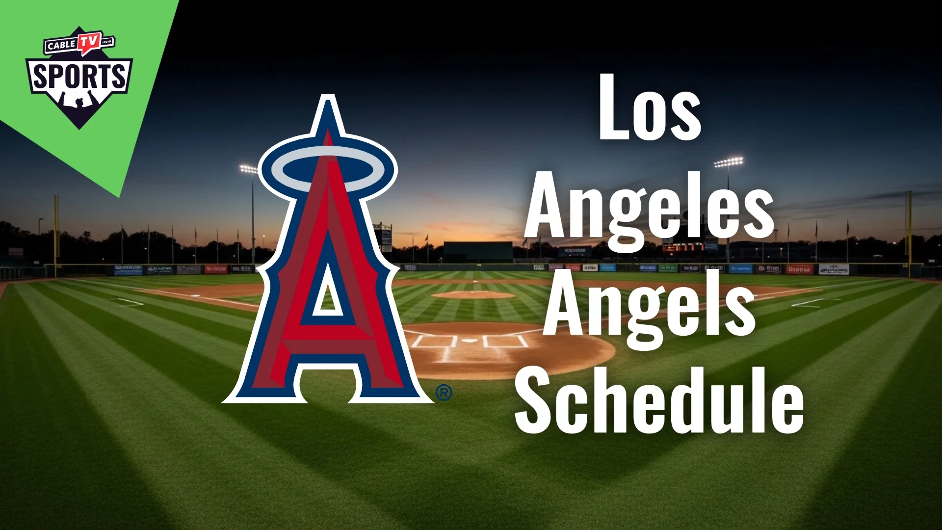 Los Angeles Angels Schedule