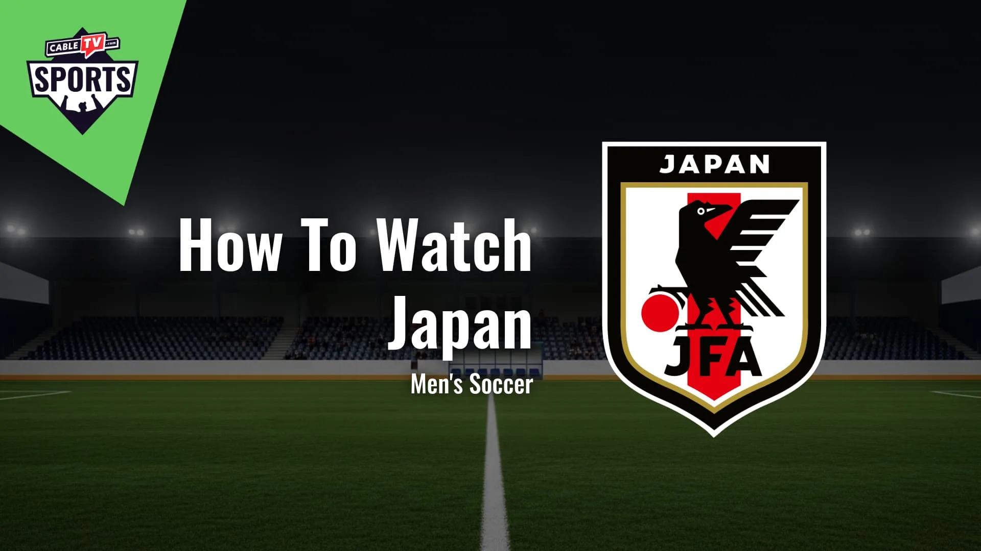 How to Watch Japan's Men's Soccer Team