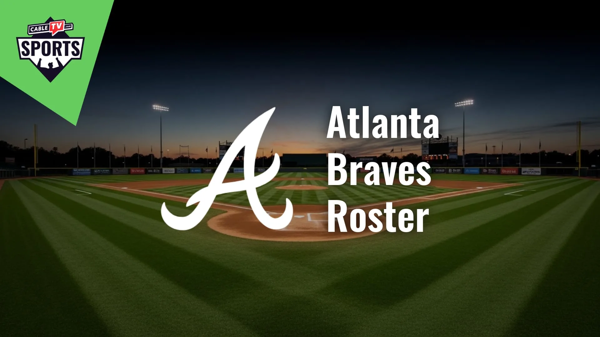 Atlanta Braves Baseball Roster: Active Players & Coaches | CableTV.com