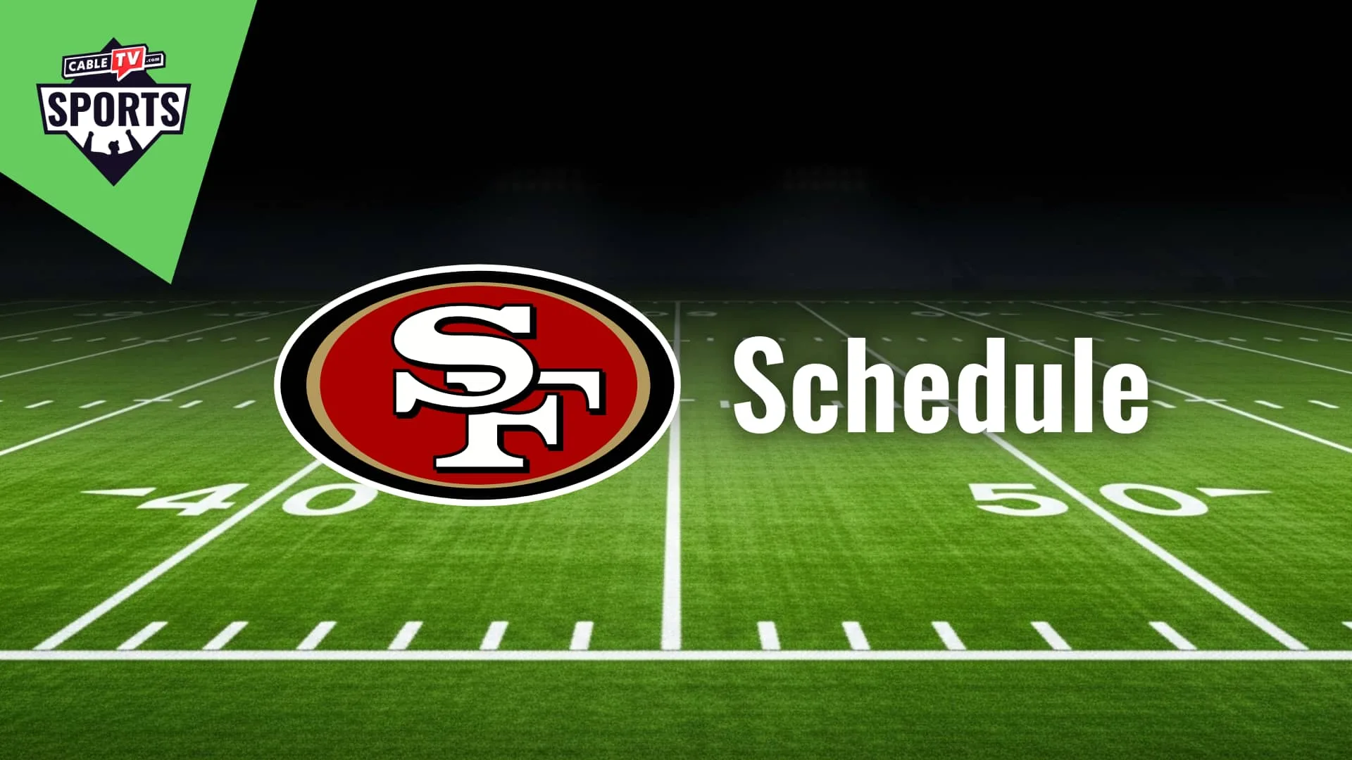 San Francisco 49ers Schedule