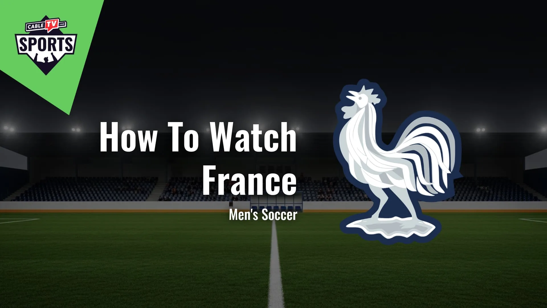 How to Watch France Men's Soccer