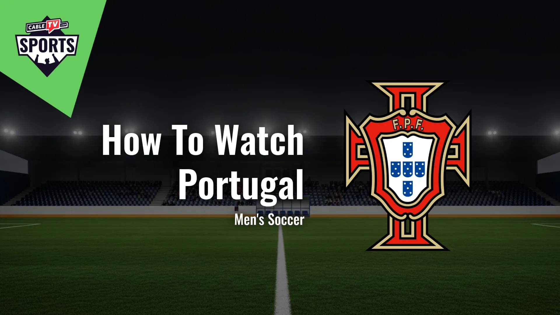 How to Watch Portugal Men's Soccer