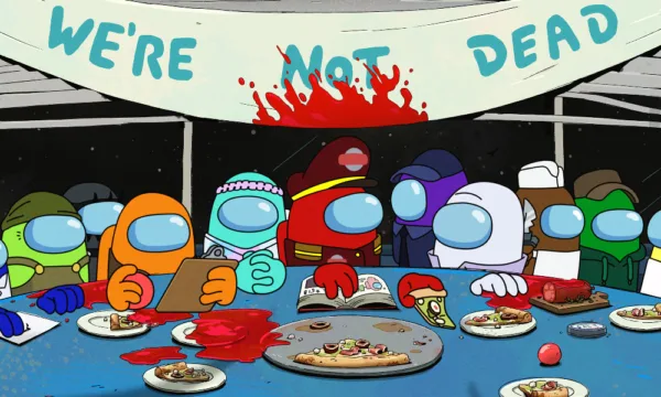 AmongUs1000x600 Several colorful crewmates eat pizza under a banner that says "we're not dead" with a blood splatter on the word "not."