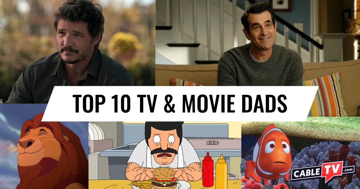 Check out our list of the best TV and movie dads, including Phil, Joel, and Bob.