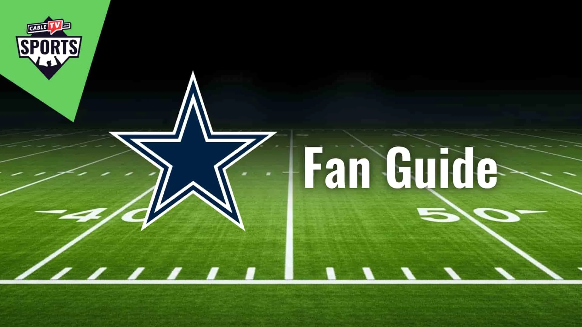 Dallas Cowboys Fan Guide