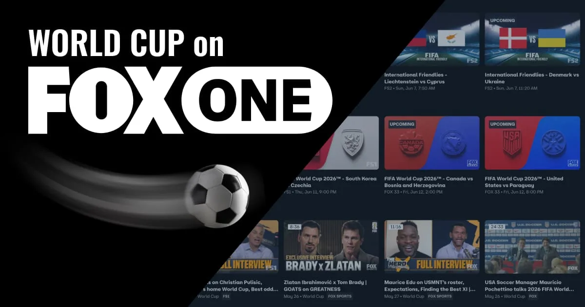 World Cup on FOX One 'World Cup on FOX One' text alongside a screenshot of FOX One's World Cup hub page.