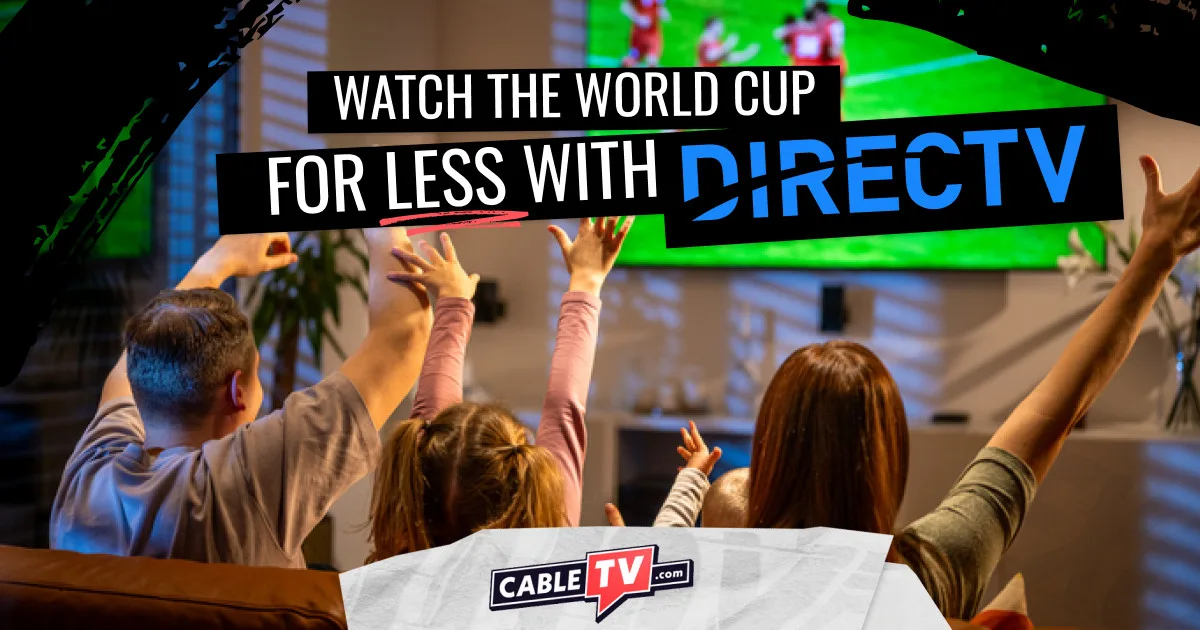 Image of cheering on couch while watching soccer on TV, with text saying "Watch the World Cup for Less with DIRECTV."