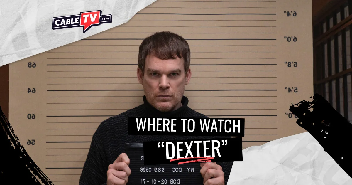 Dexter's mugshot with the text "WHERE TO WATCH DEXTER."