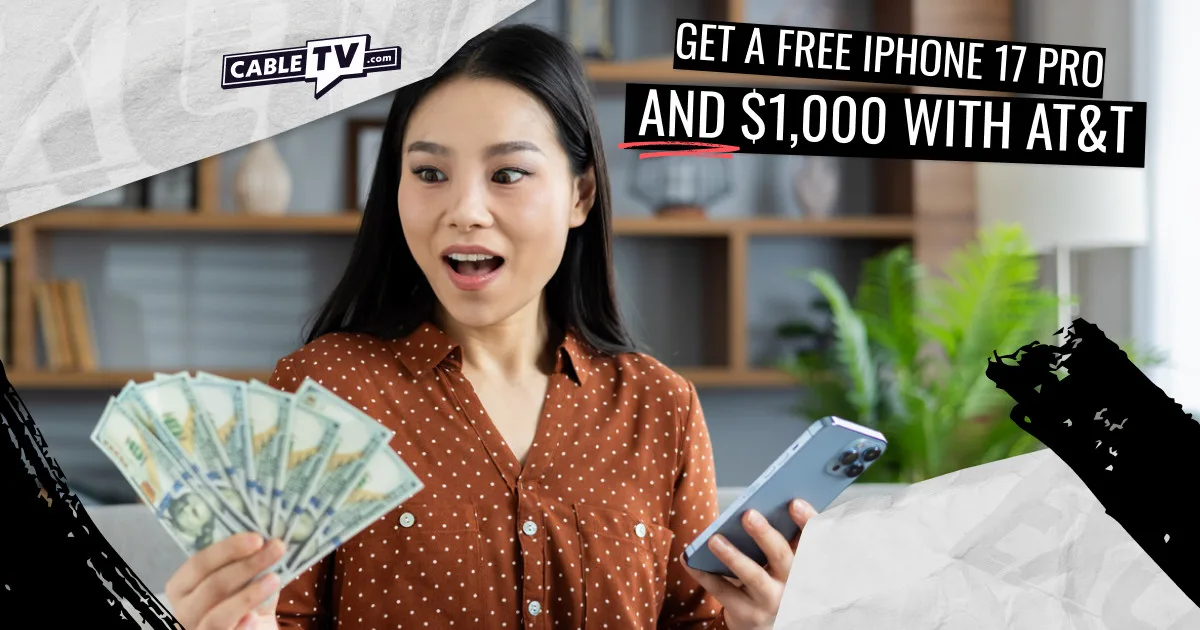 Woman excitedly holding both an iPhone and multiple American dollar bills. Above her is the text "Get a free iPhone 17 Pro and $1,000 with AT&T."