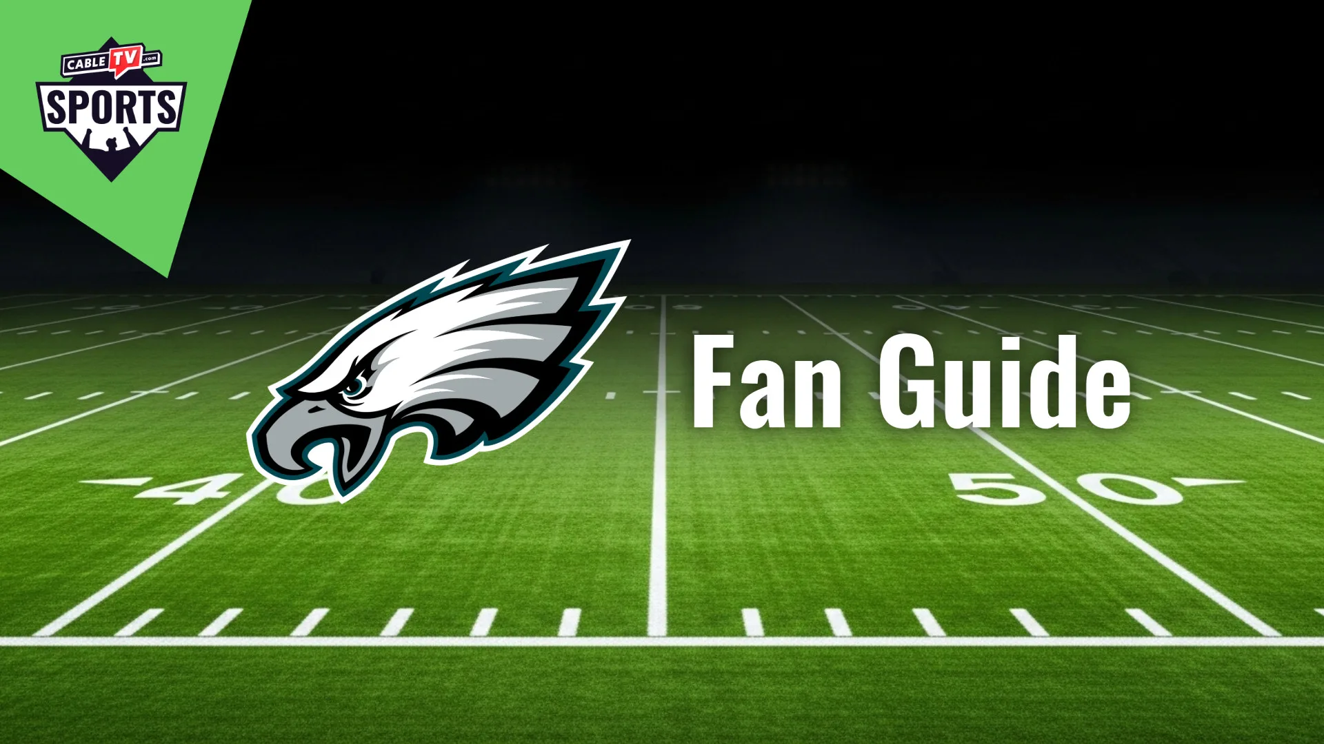 Philadelphia Eagles Fan Guide
