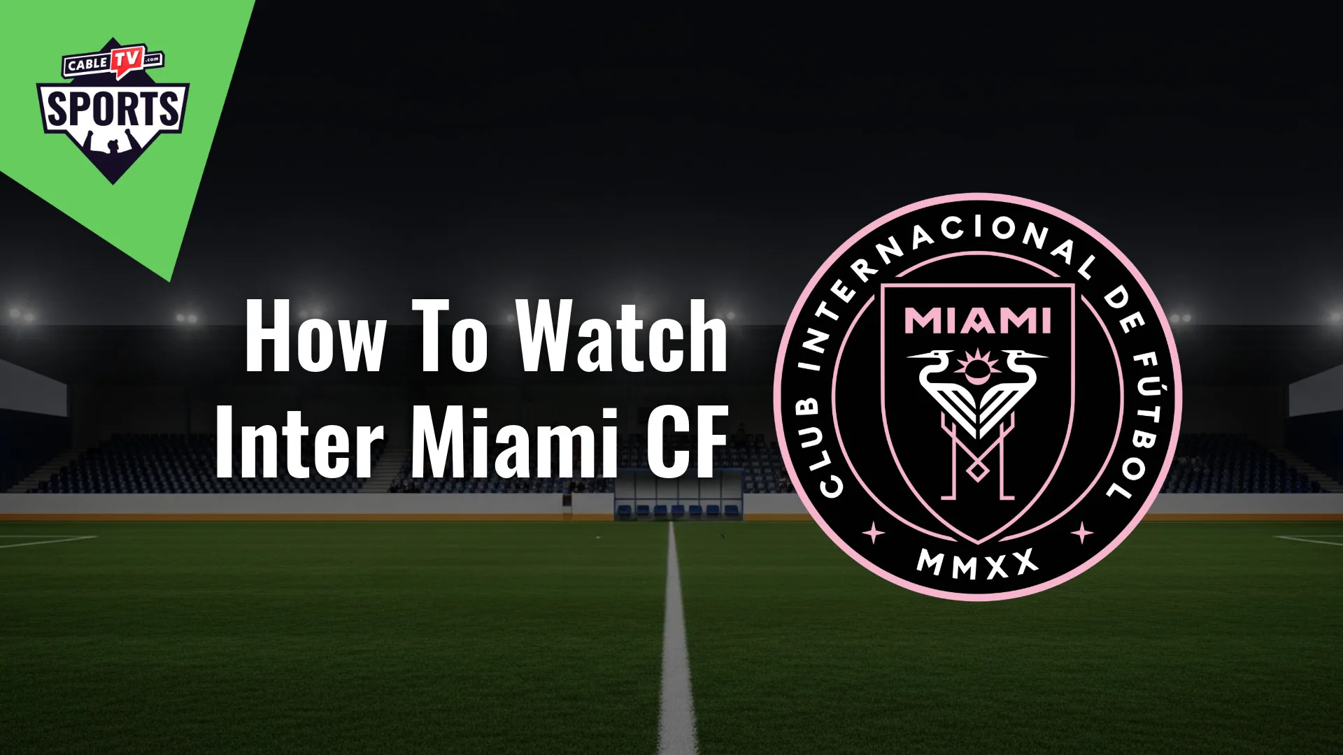 Watch Inter Miami CF
