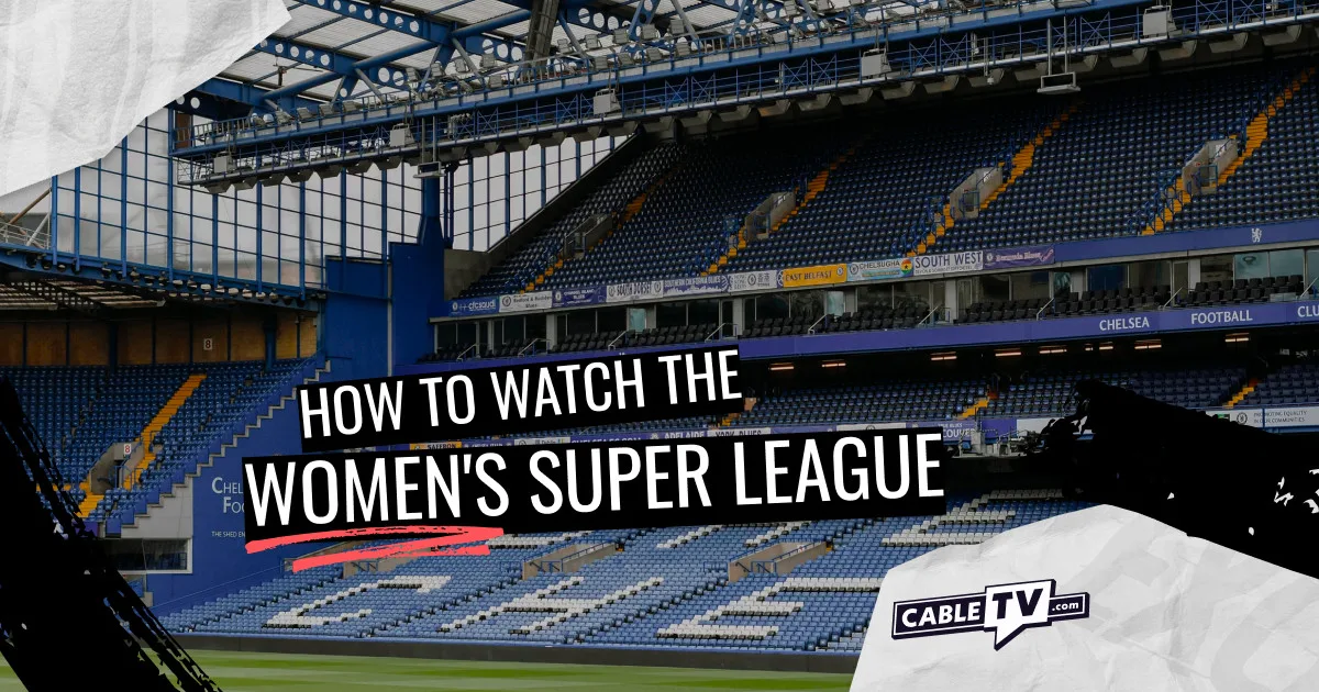 How to Watch the Women's Super League