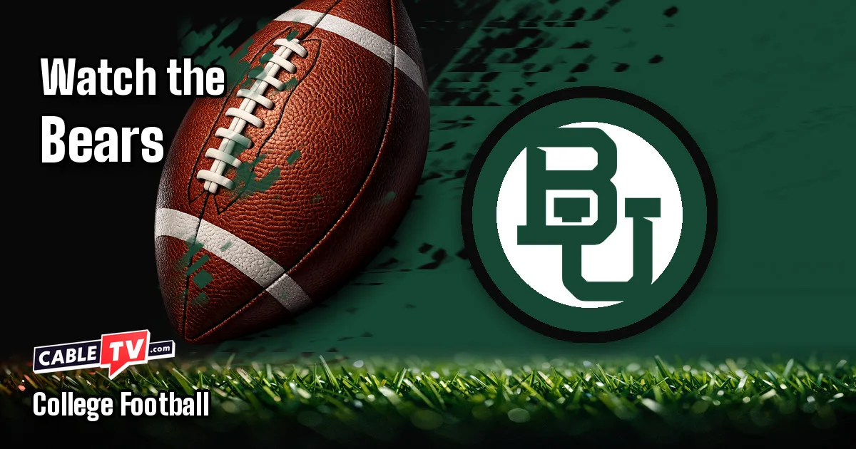 How to watch Baylor Bears college football