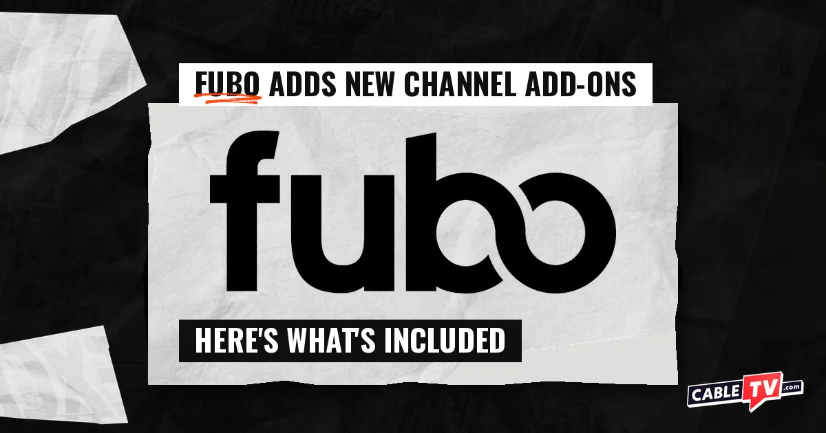 Fubo logo on black background with the caption "Fubo adds new channel add-ons. Here's what's included."