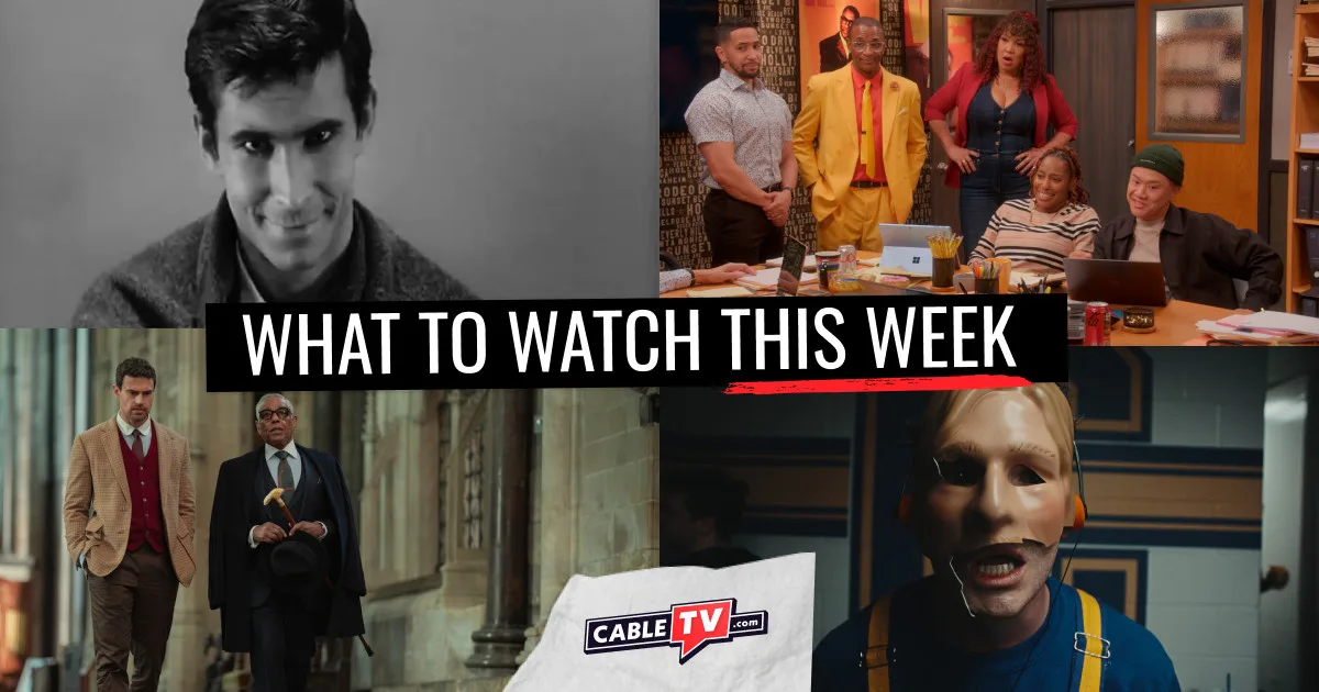 What to Watch This Week - Aug. 31–Sep. 6 A collage of images from "Psycho," "The Varnell Hill Show," "The Gentlemen," and "Chad Powers," movies and shows covered in CableTV.com’s What to Watch This Week column for Aug. 31–Sep. 6.