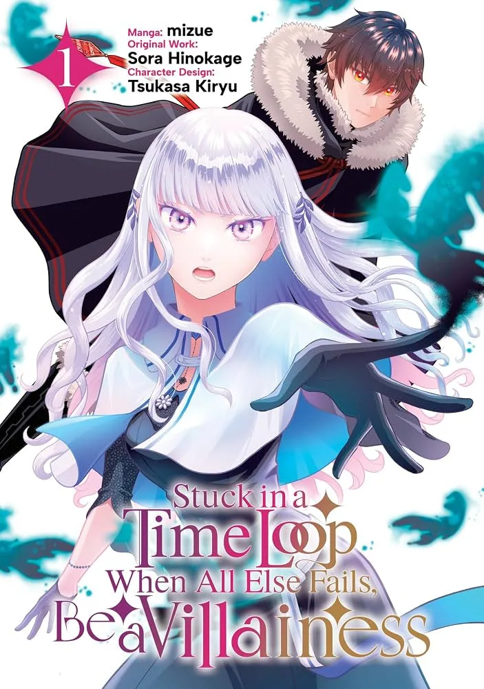 StuckInATimeLoop "Stuck in a Time Loop: When All Else Fails, Be a Villainess"