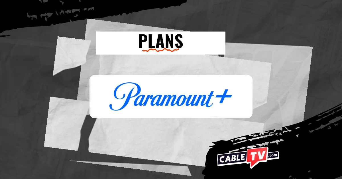 paramount-plus-plans Paramount+ Plans