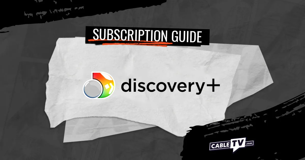 CTV_Discovery-Plus-Subscription Discovery+ Subscription Guide
