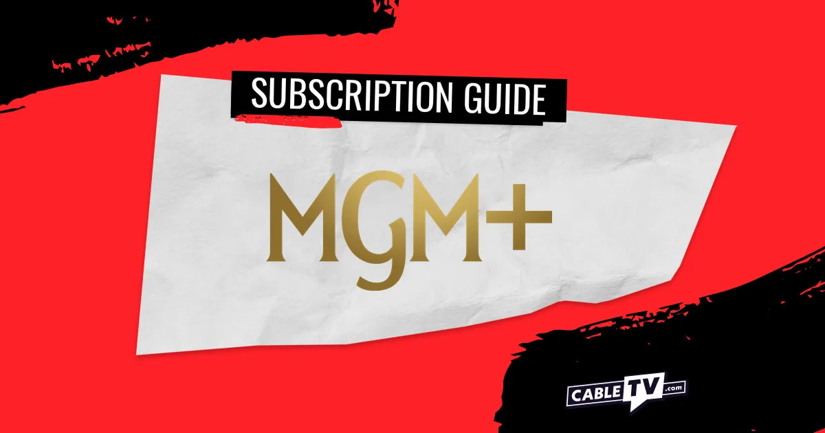 CTV_MGM-Plus-Subscription MGM+ Subscription Guide