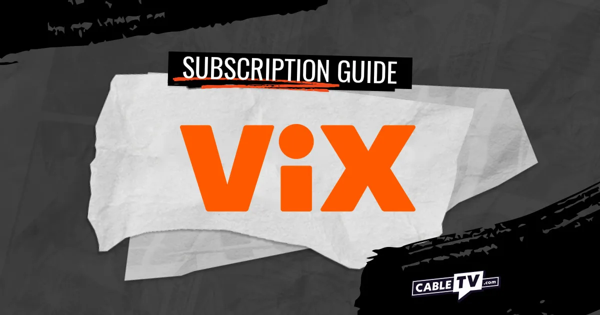 CTV_ViX-Subscription ViX Subscription Guide