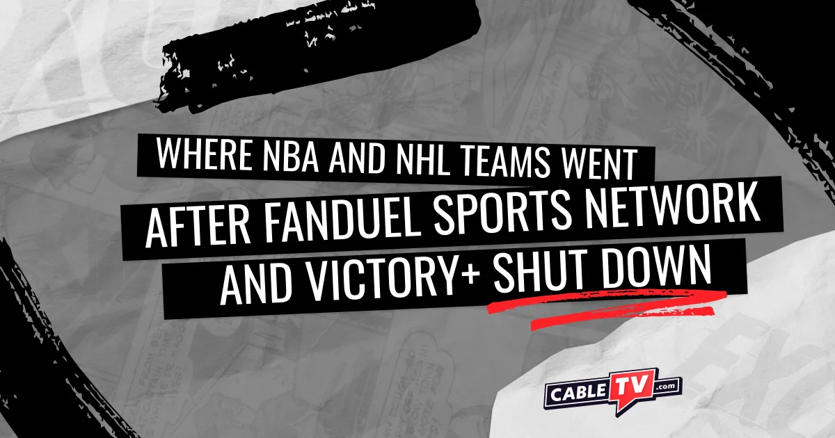FanDuel Sports Network Replacements Text reading "Where NBA and NHL teams went after FanDuel Sports Network and Victory+ shut down" on a black, white, and gray background.