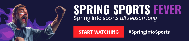 Spring Sports Fever banner - Start Watching Now