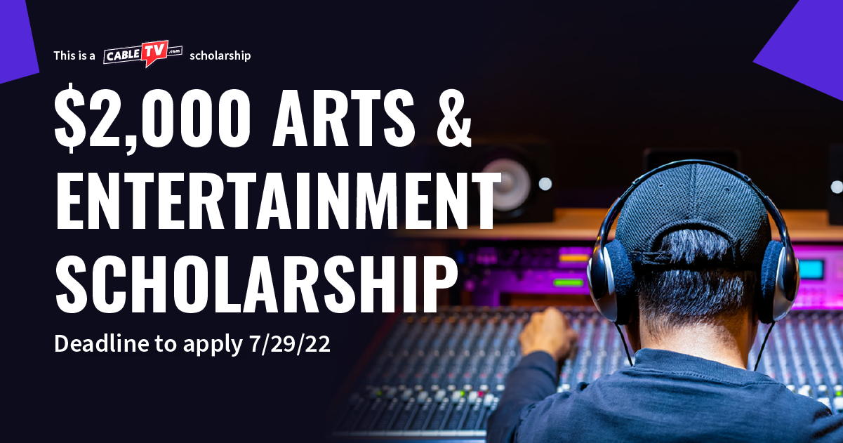 $2,000 Arts & Entertainment Scholarship