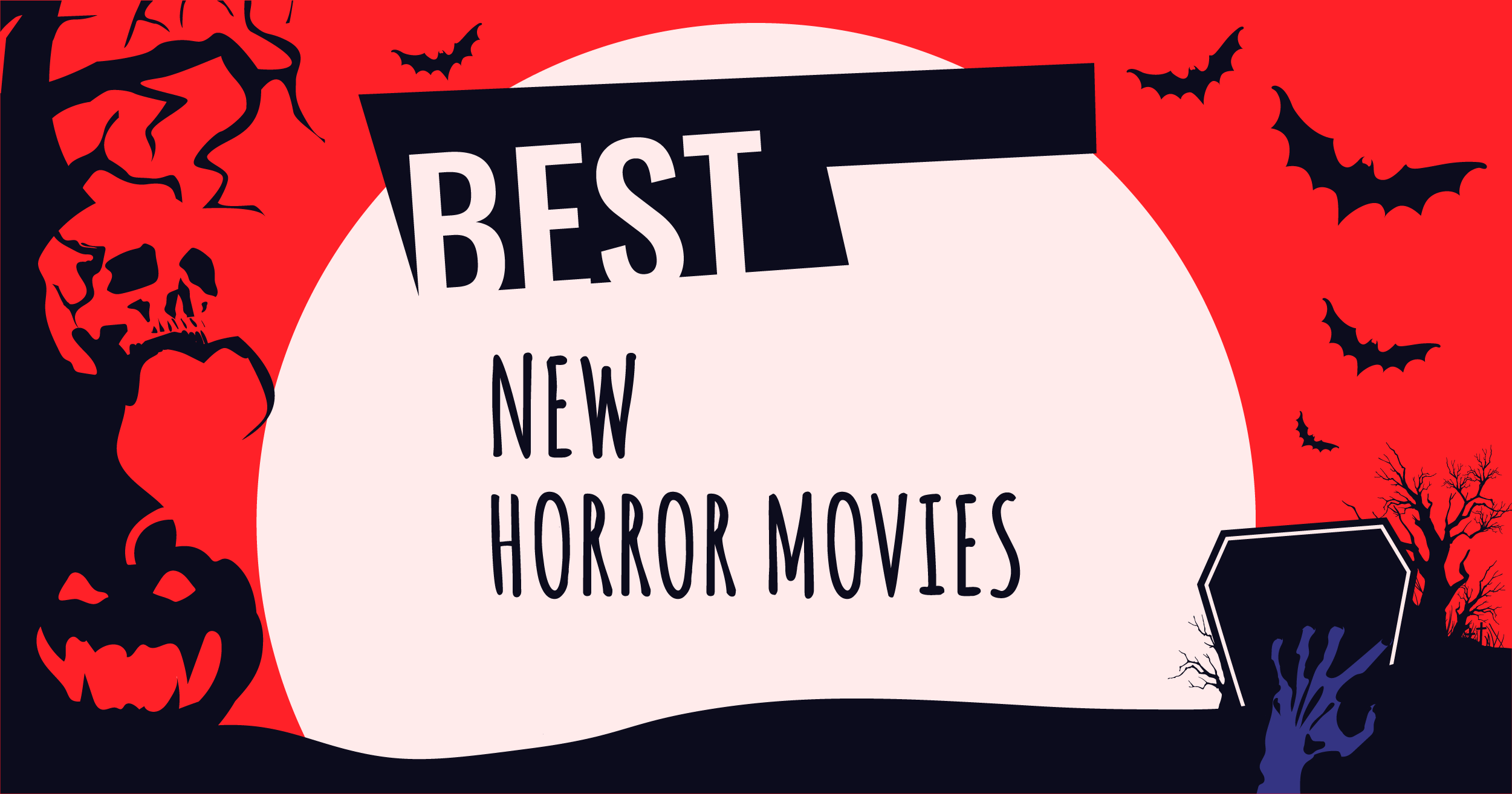Best New Horror Movies