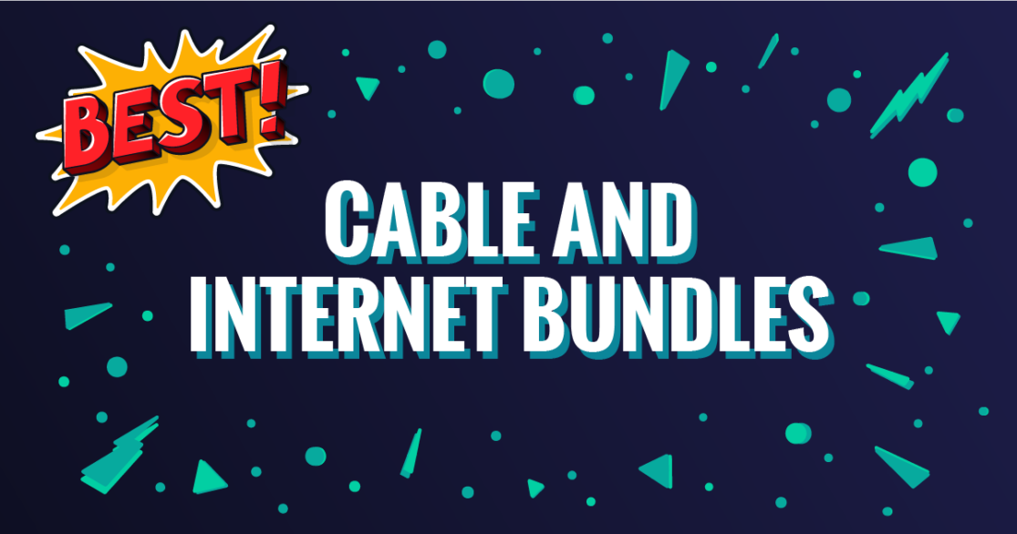 Best Cable and Internet Bundle Deals