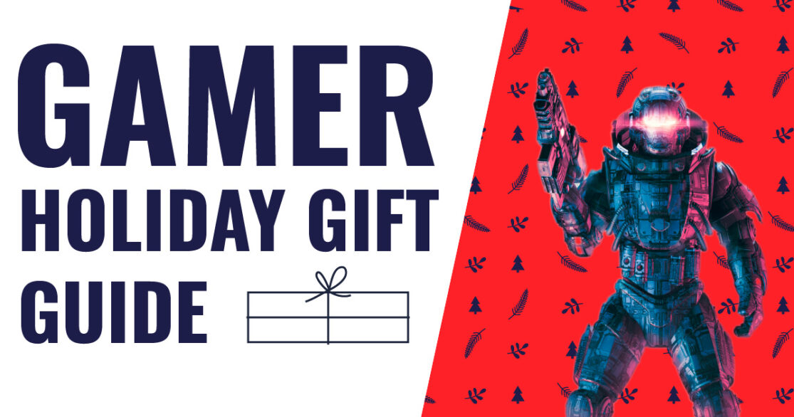 Gamer Holiday Gift Guide